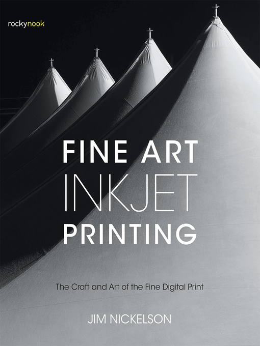 Title details for Fine Art Inkjet Printing by Jim Nickelson - Available